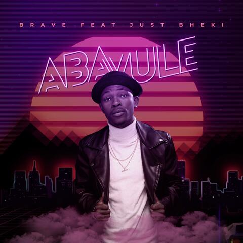 Abavule (feat. Just Bheki) [Radio Edit]