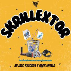 Skrillextor (feat. Ator Untela)