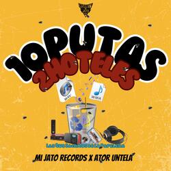 10 Putas 2 Hoteles (feat. Ator Untela)