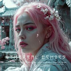 Ethereal Echoes