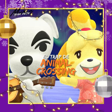 El Trap De Animal Crossing