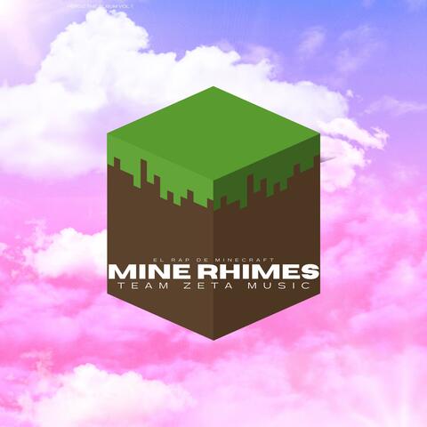Mine Rhymes (El Rap De Minecraft)