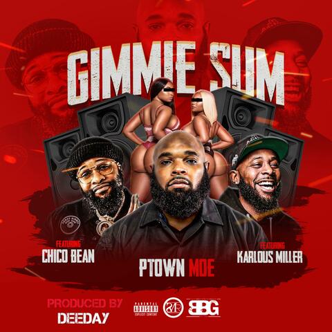 GIMMIE SUM (feat. Karlous Miller x Chico Bean)
