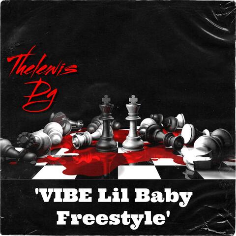 'VIBE Lil Baby Freestyle' (feat. thelewis)