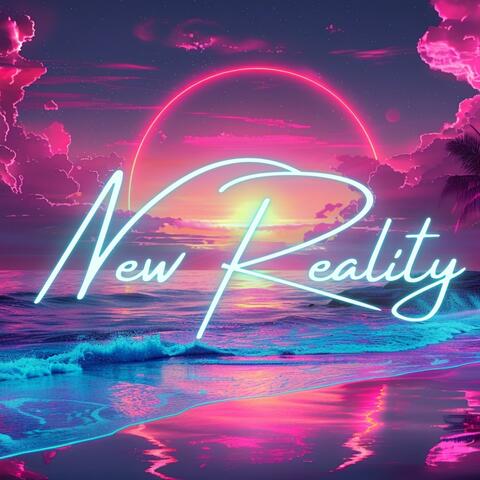 New Reality