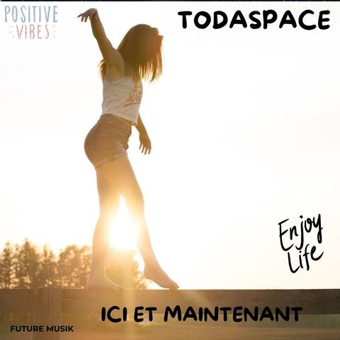 Ici et Maintenant