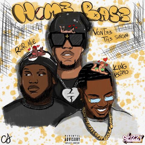 HOME BASE (feat. King Beamo, R2R Moe & Vontee The Singer)