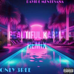BEAUTIFUL KARMA FT (feat. DAVIDE MENTESANA)