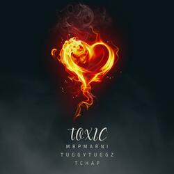 Toxic (feat. MbpMarni & TuggyTuggz)