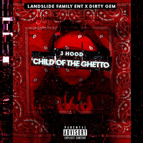 Child of the Ghetto Freestyle