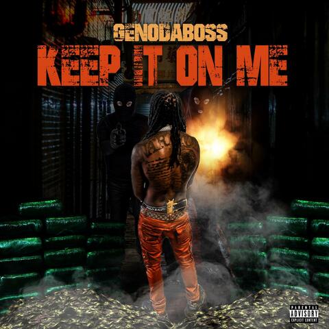Keep It On Me