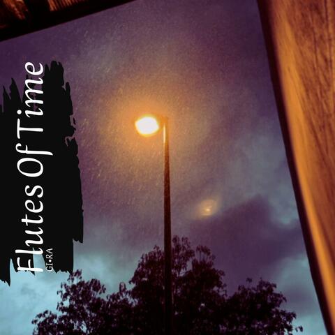 Flutes Of Time