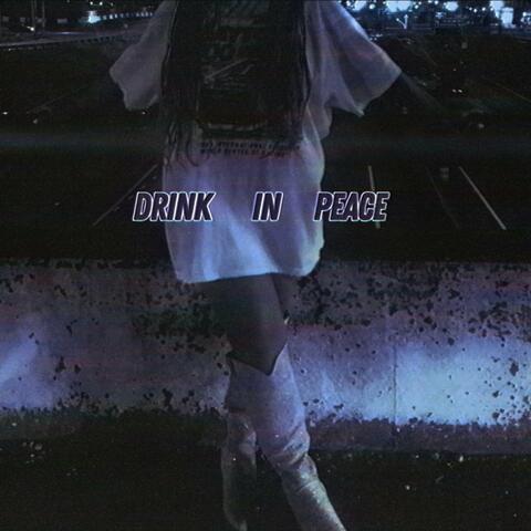 Drink In Peace