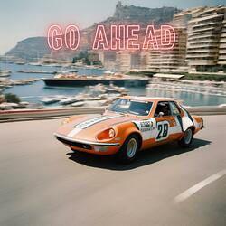 Go Ahead (Robs Song)