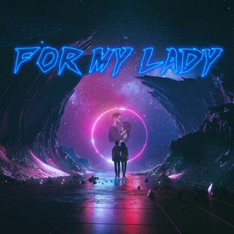 For My Lady (feat. Agares)