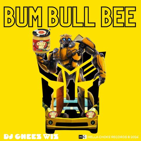 Bum Bull Bee (bumblebee)