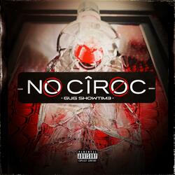 No Ciroc