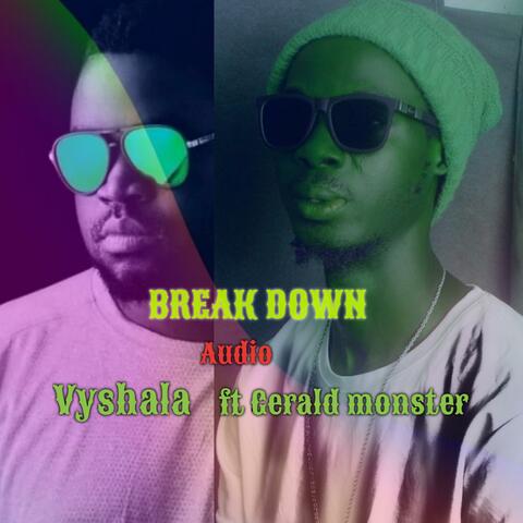 Break down (feat. Gerald monster)