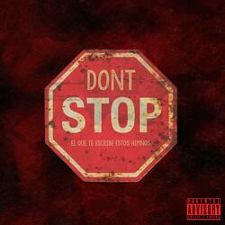 dont stop