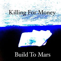 Killing For Money