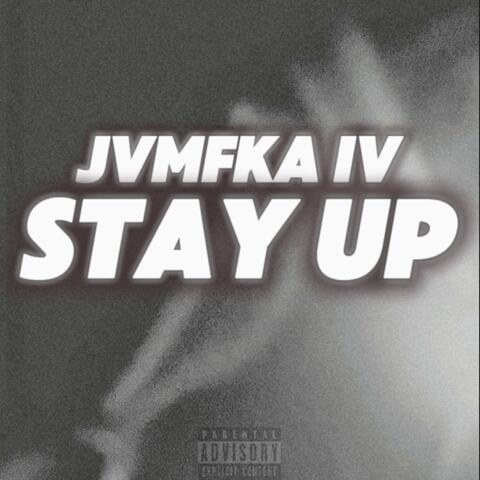 STAY UP: JVMFKA IV