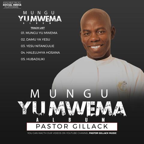 MUNGU YU MWEMA ALBUM