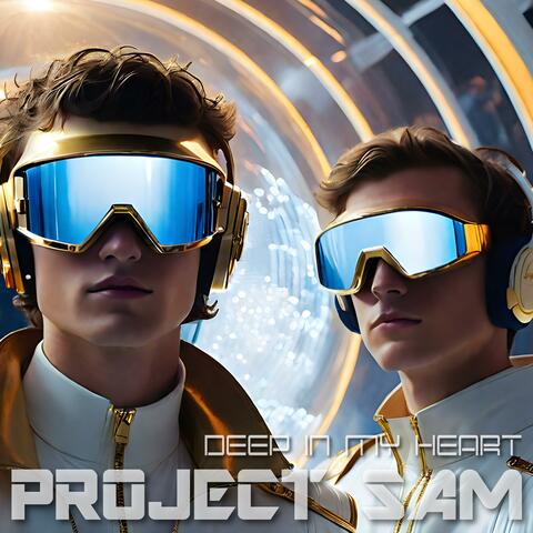 Deep In My Heart (feat. Project SAM)