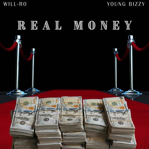 Real Money (feat. Young Bizzy)
