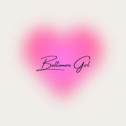 Baltimore Girl
