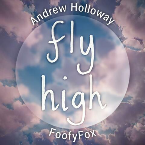 Fly High (feat. FoofyFox)