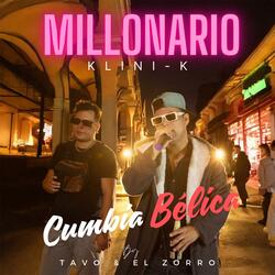 Millonario (Cumbia Bélica)