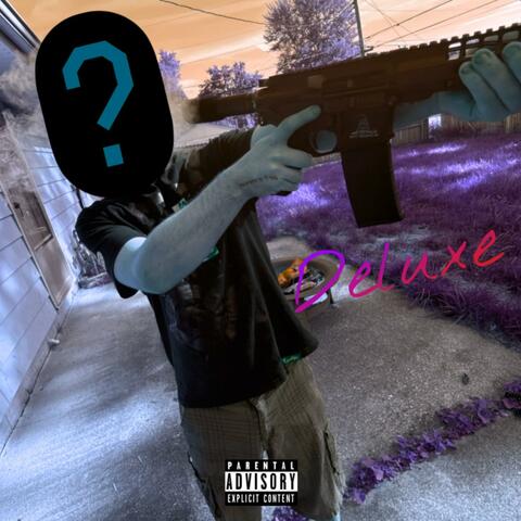 Who Tf Is That (Deluxe)