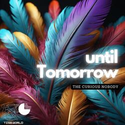 untilTomorrow