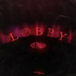 LOBBY (feat. DimiMadeTheBeat)