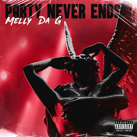 Party Never Ends
