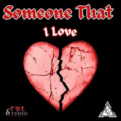 Someone That I Love (feat. Double O)