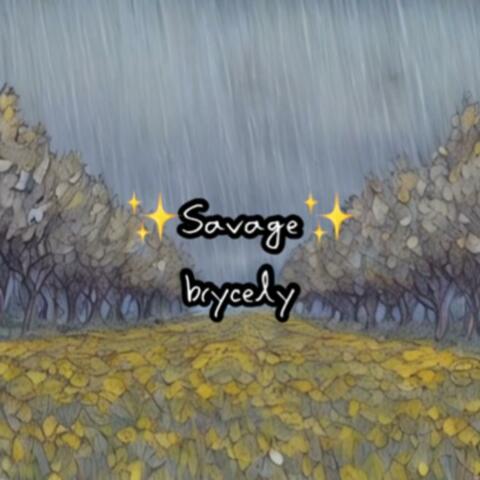 Savage (feat. Brycely 2.0)