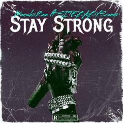 Stay Strong (feat. SITEBABY SCANO)