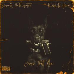 Cross That Line (feat. BryceX TheRejected)