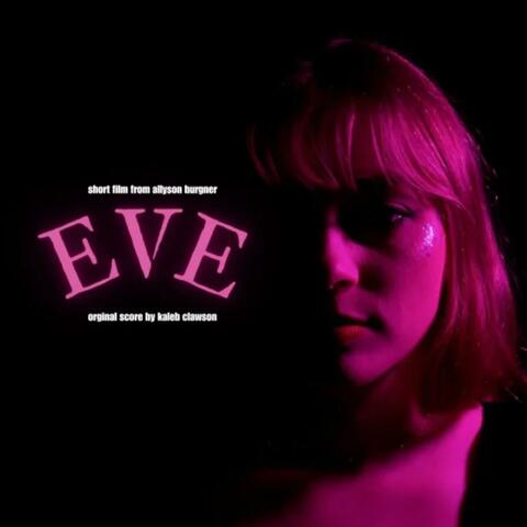 EVE (Original Short Film Soundtrack)