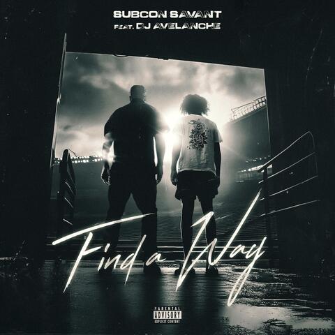Find a Way (feat. DJ Avelanche)