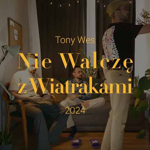 Nie Walczę z Wiatrakami