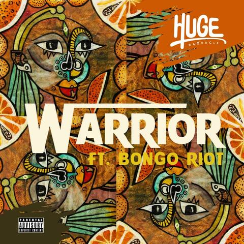 Warrior (feat. Bongo Riot)