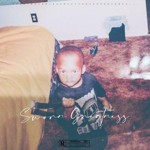 Sworn Greatness