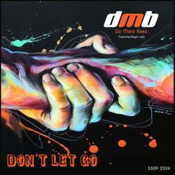Don't let go (feat. Magic Lady)