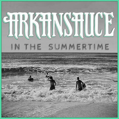 In the Summertime
