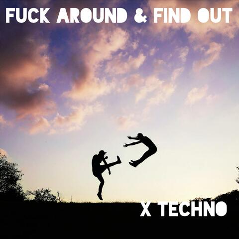 The Other (Fuck Around & Find Out)