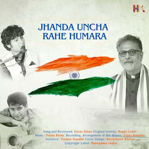 Jhanda Ucha Rahe Humara (Recreated) (feat. Tejas Rakshit)