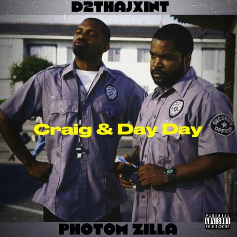 Craig & Day Day (feat. Zillagetdough)