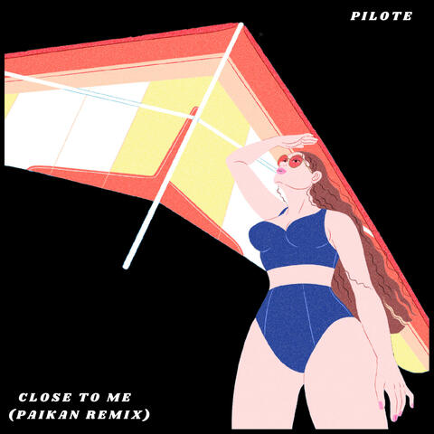 Close to me (Paikan Remix)